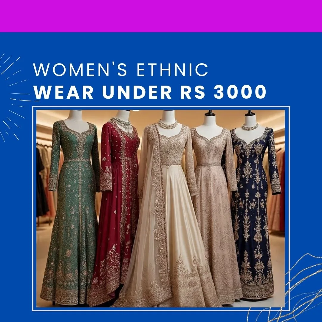 Women's Ethnic Wear Under Rs 3000